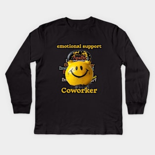 Emotional Support Coworker Kids Long Sleeve T-Shirt